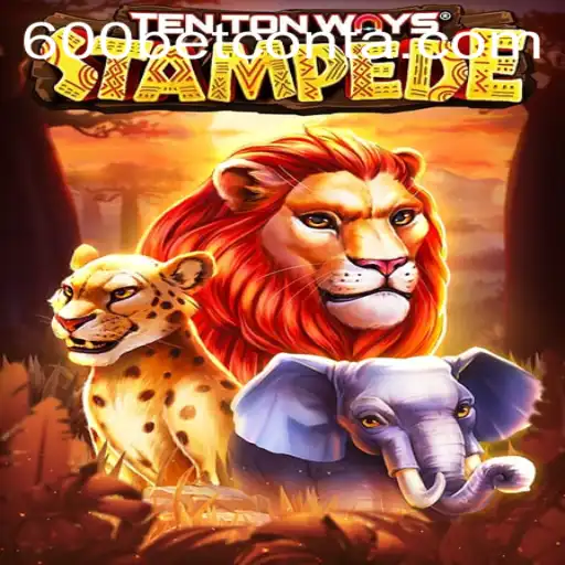 Embark on an Adventure with TenTonWaysStampede and Discover the Thrill of the 600bet
